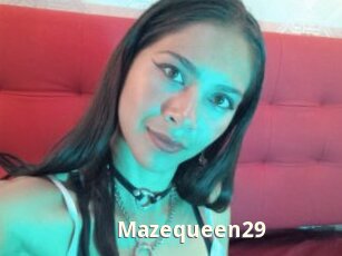 Mazequeen29
