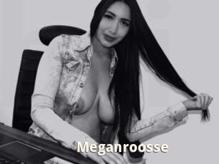 Meganroosse