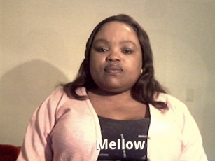 Mellow