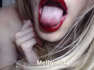 Mellowditz