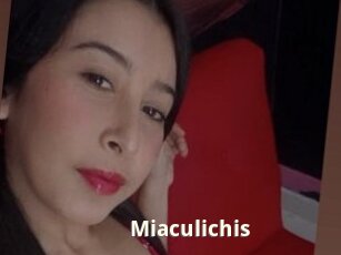 Miaculichis