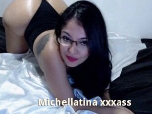 Michellatina_xxxass