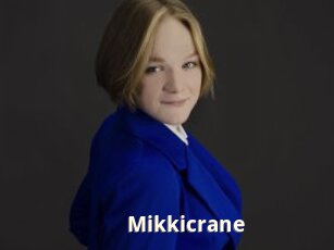 Mikkicrane