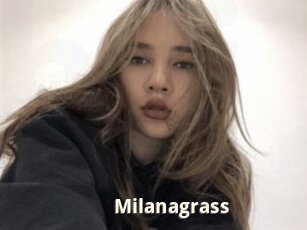 Milanagrass