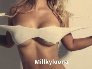 Millkyloona