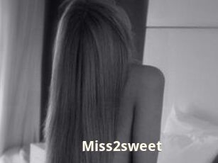 Miss2sweet