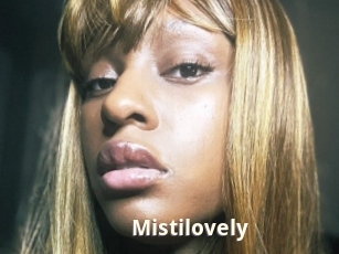 Mistilovely