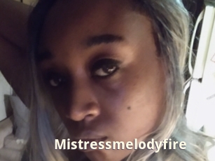Mistressmelodyfire