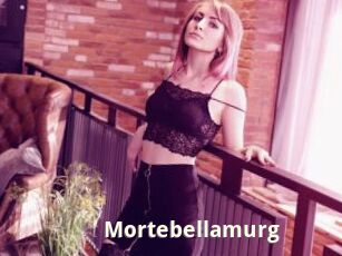 Mortebellamurg