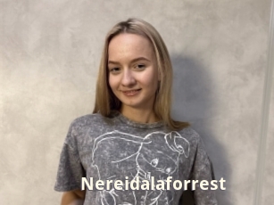 Nereidalaforrest