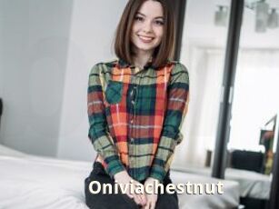 Oniviachestnut