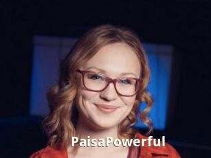 PaisaPowerful