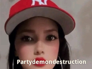 Partydemondestruction