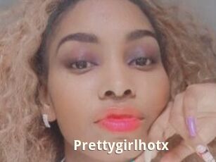 Prettygirlhotx