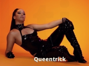 Queentrick