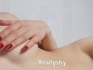 Reallyshy