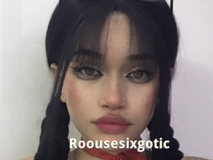 Roousesixgotic