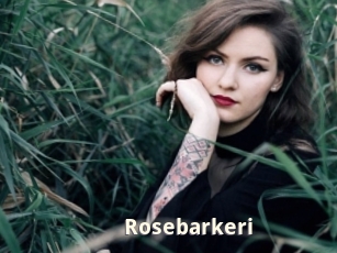 Rosebarkeri