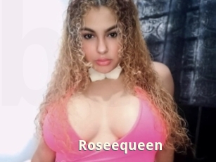 Roseequeen