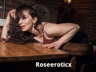 Roseeroticx