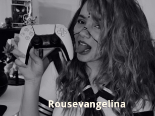 Rousevangelina