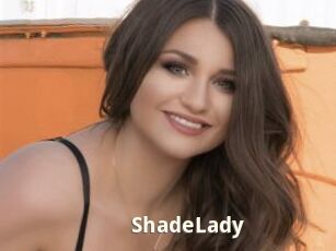 ShadeLady