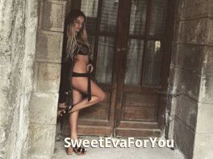 SweetEvaForYou