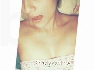 Shadysatine