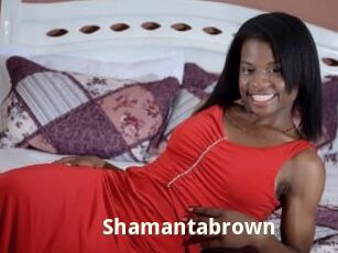 Shamantabrown