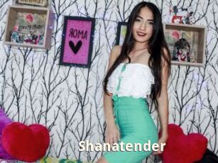 Shanatender