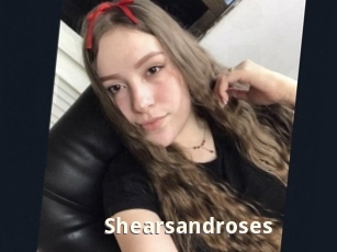 Shearsandroses