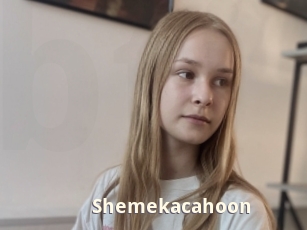 Shemekacahoon