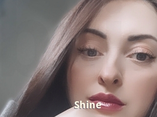 Shine