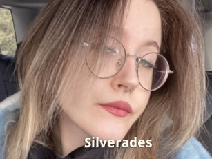Silverades