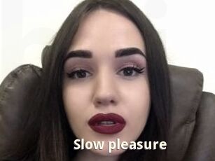 Slow_pleasure