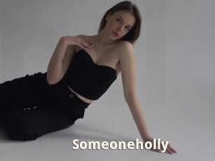 Someoneholly