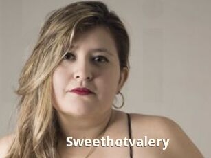 Sweethotvalery