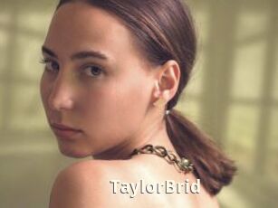 TaylorBrid