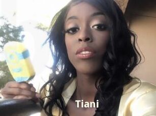 Tiani
