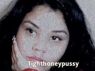 Tighthoneypussy