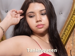 Taniasqueen