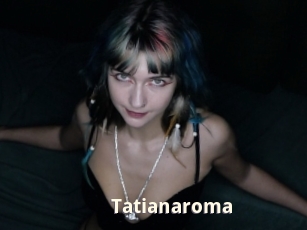 Tatianaroma