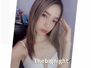 Thebignight