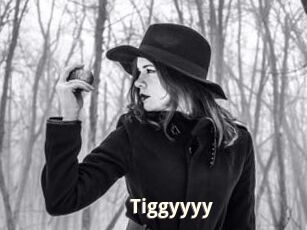 Tiggyyyy