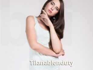 Tilanablonduty