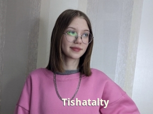 Tishatalty