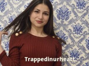 Trappedinurheart