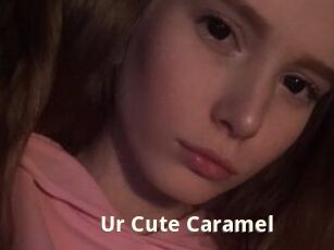 Ur_Cute_Caramel
