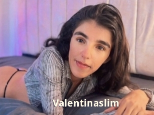 Valentinaslim