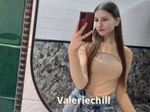 Valeriechill